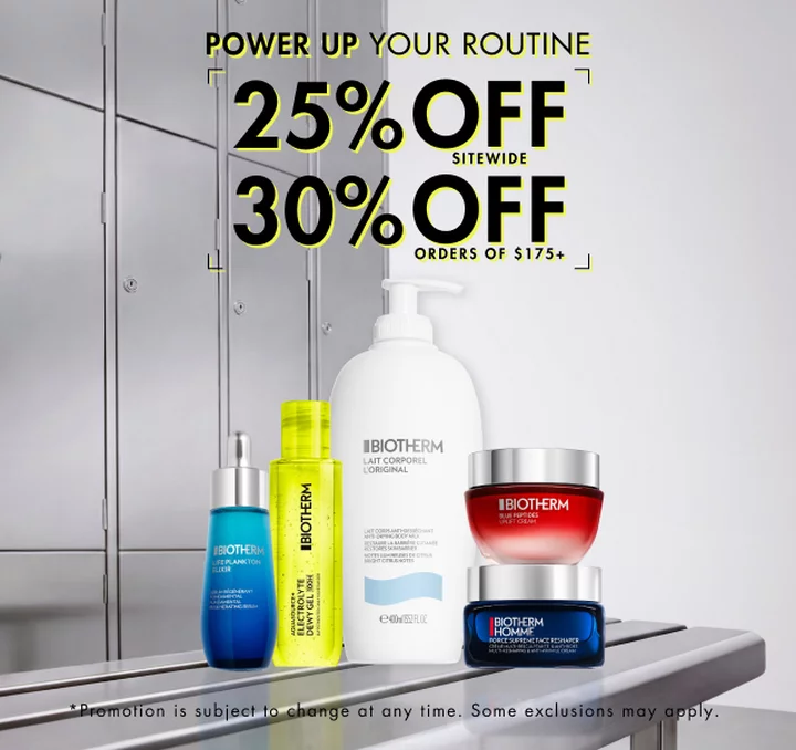 POWER UP YOUR ROUTINE: 25% OFF SITEWIDE AND 30% OFF ALL ORDERS OF $175+