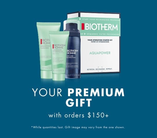 Get your exclusive gift with purchases of 150$ or more.