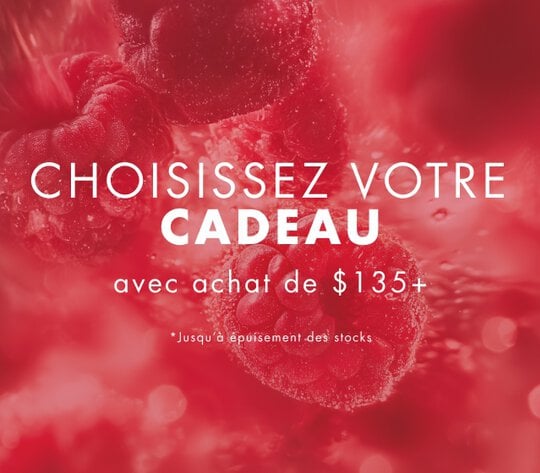 Votre cadeau gratuit des 135 $ d’achat