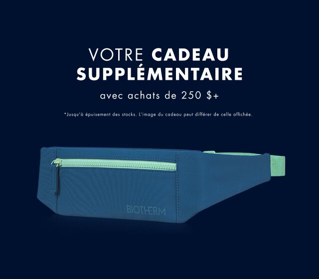 Votre cadeau offert des 250 $ d’achat