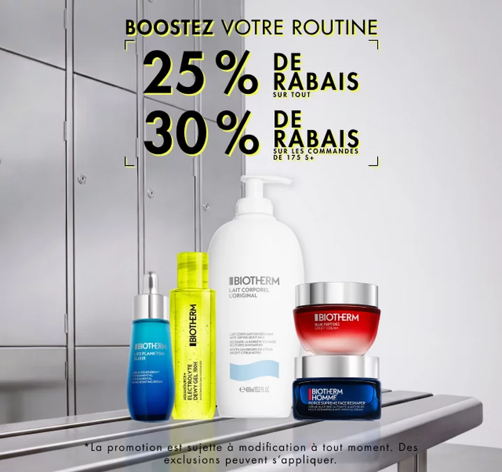 L’EVENEMENT DE LA RENTREE: 25% DE RABAIS SUR TOUT, 30% DE RABAIS SUR LES COMMANDES DE 175 $+