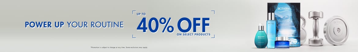 UP TO 40% ON SELECT PRODUCTS​