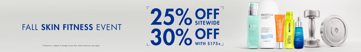 FALL SKIN FITNESS EVENT: 25% Off Sitewide, 30% Off Orders of $175+
