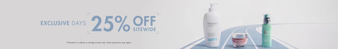 EXCLUSIVE DAYS: 25% Off Sitewide